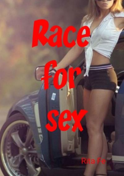 Книга Race for sex (Rita Fe)